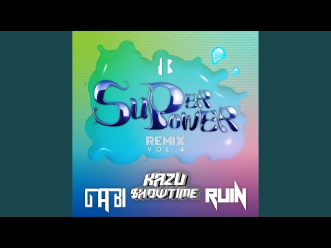 SUPERPOWER (KAZU SHOWTIME Remix) (Kor Ver.) (SUPERPOWER(KAZU SHOWTIME Remix) (Kor Ver.))