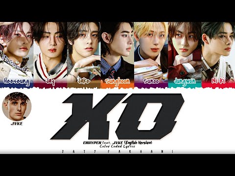 ENHYPEN (엔하이픈) - 'XO (Only If You Say Yes) (English Ver.) (Feat. JVKE)' Lyrics [Color Coded_Eng]