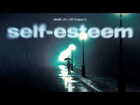 진진(JINJIN) JIN LAB Project 3. '자존감(self-esteem)'