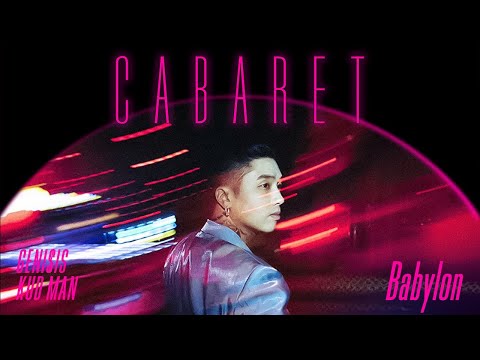 GENE$IS, KUD MAN - CABARET (Feat.Babylon) M/V