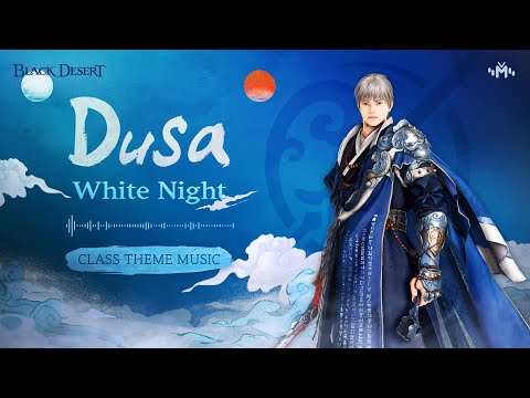 Dusa Theme Music - White Night | Black Desert